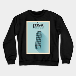 Pisa Poster Design Crewneck Sweatshirt